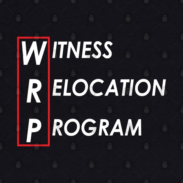 Witness Relocation Program (WhiteText) by Roufxis